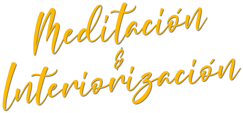 Meditación & Interiorización
